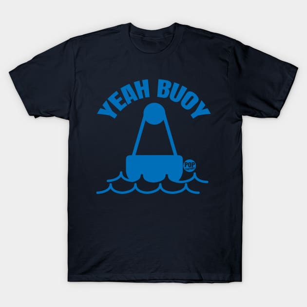 BUOY T-Shirt by toddgoldmanart
